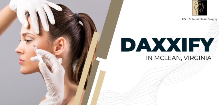 Daxxify (New Botox) in McLean VA - Top Plastic Surgeon In McLean, VA